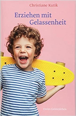 2017-05 Rezension Erziehen mit Gelassenheit 017-05 Rezension Erziehen mit Gelassenheit