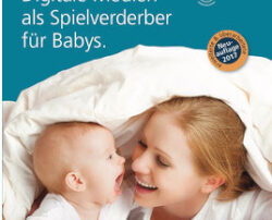 2017-09 Rezension Digitale Medien als Spielverderber für Babys