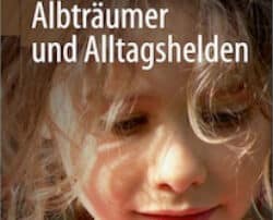 2017-10 Rezension Angsthasen, Albträumer und Alltagshelden