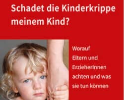 2018-10 Rezension Schadet die Kinderkrippe meinem Kind