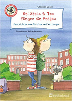 Rezension Bei Stella und Tom fliegen die Fetzen