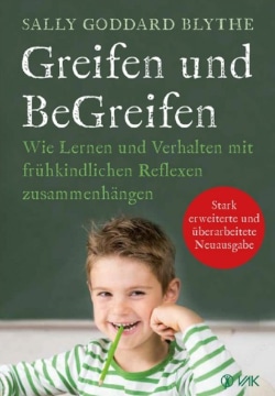 Greifen und Begreifen - Sally Goddard Blythe