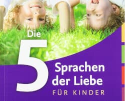Die 5 Sprachen der Liebe - Gary Chapman