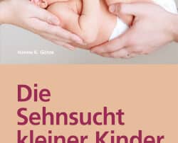 2021-02 Rezension Die Sehnsucht kleiner Kinder