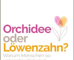 2024-09 Rezension Orchidee oder Löwenzahn