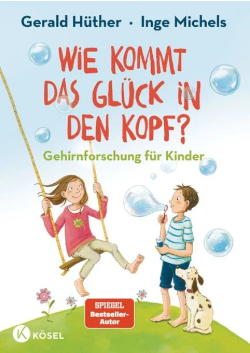 Rezension Wie kommt das Glück in den Kopf